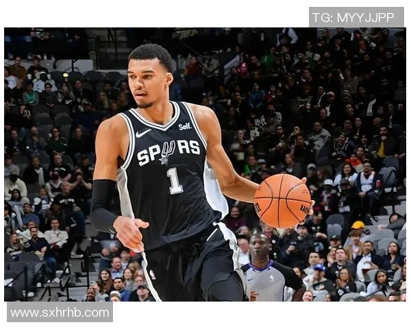 文班亚马新秀赛季表现惊艳场均数据引领联盟新星潮流